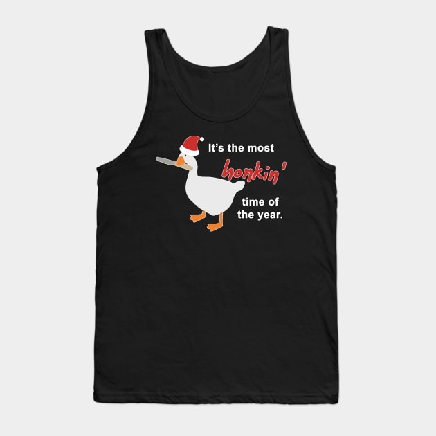 It's the most honkin' time of the year. Tank Top by AmandaPandaBrand